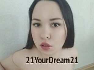 21YourDream21