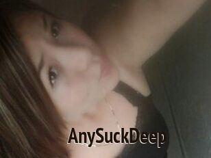 AnySuckDeep