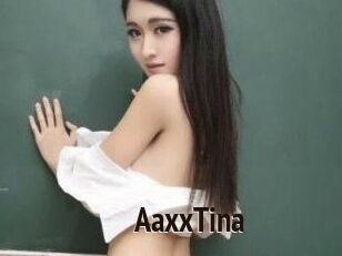 AaxxTina