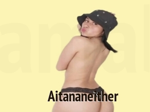 Aitananeither