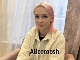 Aliceroosh