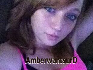 AmberwantsurD