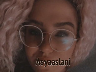Asyaaslani
