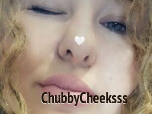 ChubbyCheeksss