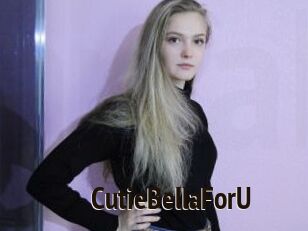 CutieBellaForU