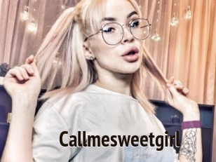 Callmesweetgirl