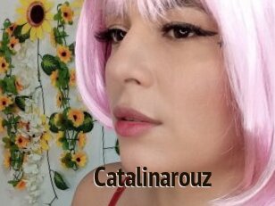 Catalinarouz