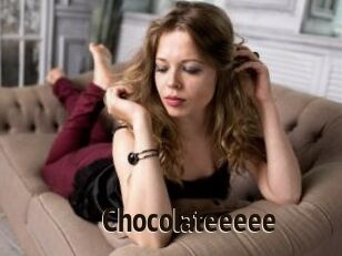 Chocolateeeee