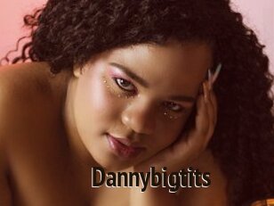 Dannybigtits