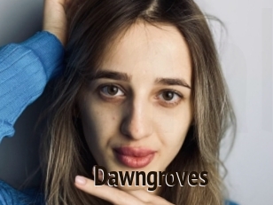 Dawngroves