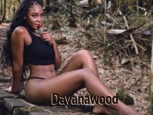 Dayanawood