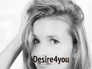 Desire4you