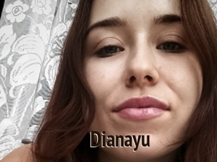 Dianayu