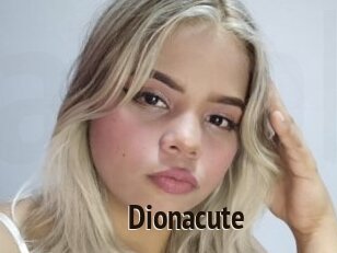 Dionacute