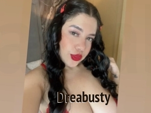 Dreabusty