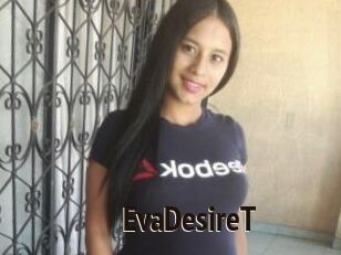 EvaDesireT