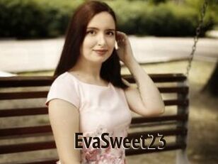 EvaSweet23