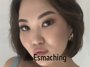 Esmaching