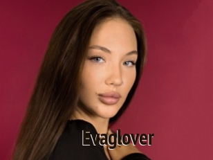 Evaglover
