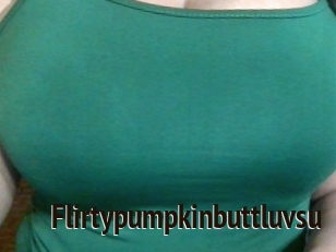 Flirtypumpkinbuttluvsu