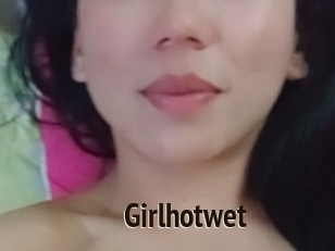 Girlhotwet