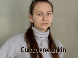 Guineverehankin