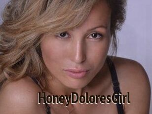 HoneyDoloresGirl