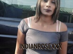 INDIANROSEXXX