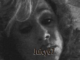 Juicy67