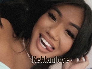 Kehlanilove