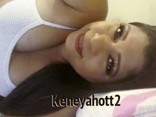 Keneyahott2