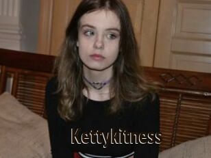 Kettykitness