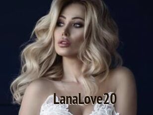 LanaLove20