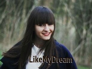 LikeMyDream