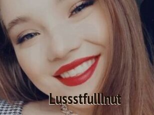 Lussstfulllnut