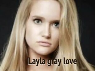 Layla_gray_love