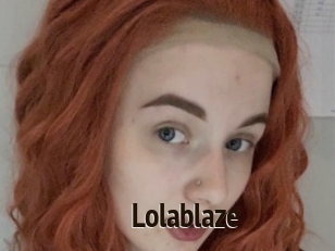 Lolablaze