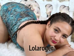 Lolaroger