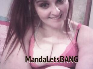 MandaLetsBANG