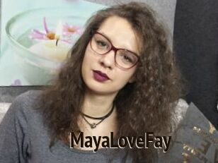 MayaLoveFay