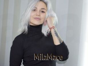 MilaMace