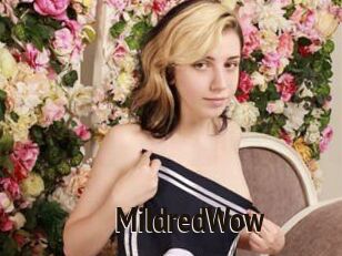 MildredWow