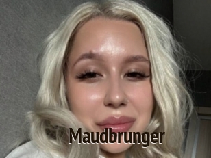 Maudbrunger