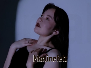 Maxinefelt