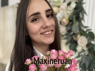 Maxineruan