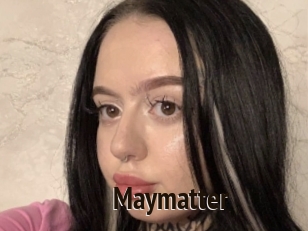 Maymatter