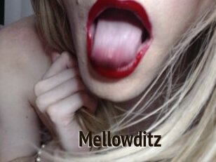 Mellowditz