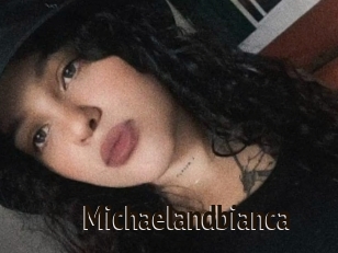 Michaelandbianca