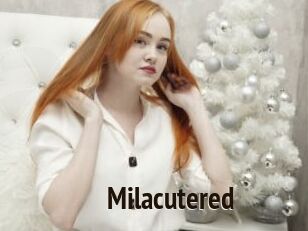 Milacutered