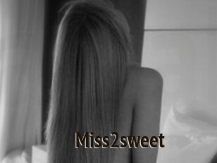 Miss2sweet